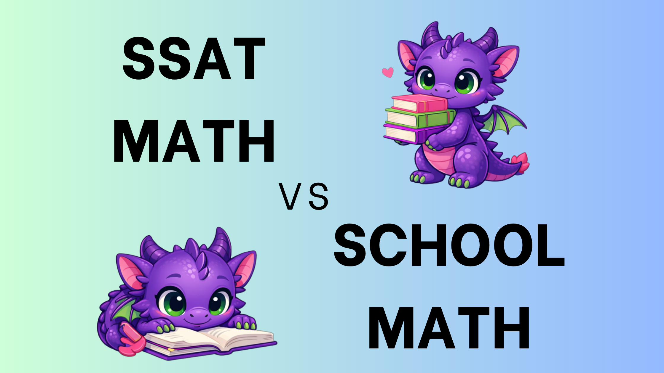Comparison guide showing what makes SSAT math different from school math including timing, question types, and test-specific strategies