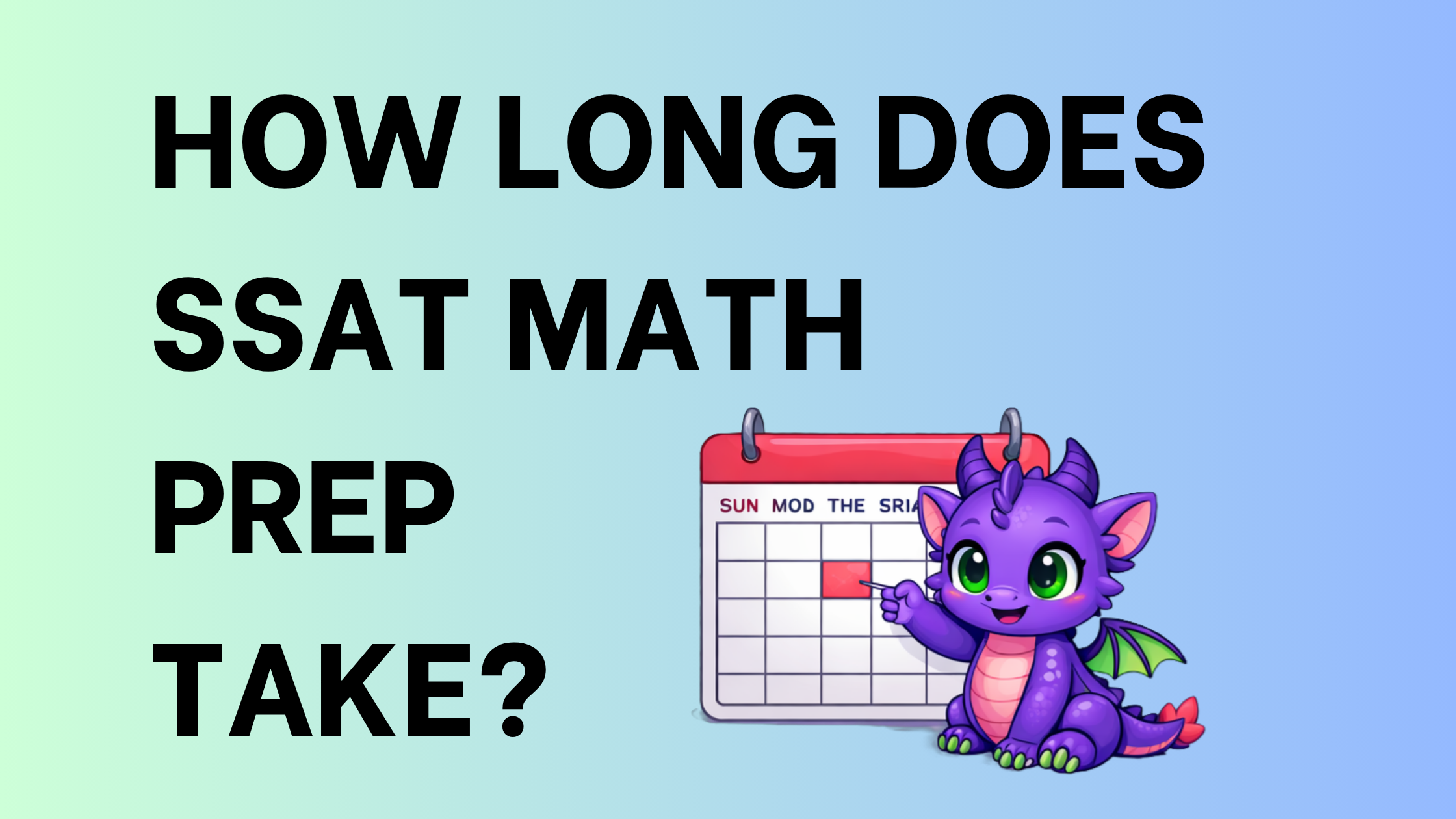How Long Does SSAT Math Prep Actually Take?
